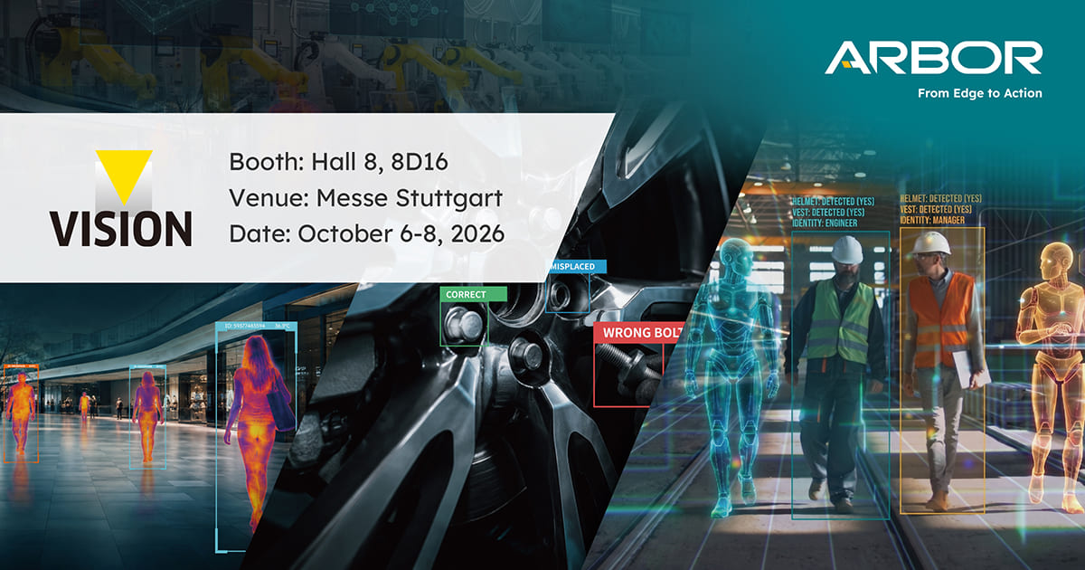 ARBOR Technology to Showcase Edge AI Vision Innovations at VISION 2026 ARBOR Technology to Showcase Edge AI Vision Innovations at VISION 2026