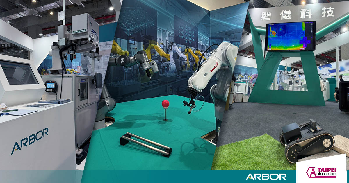 [ARBOR FOCUS] Automation Taipei 2026 Recap: Physical AI, From Edge to Action